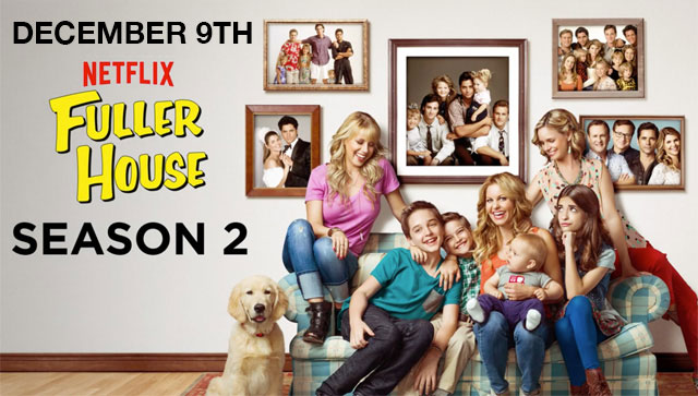Fuller House Season 2 on Netflix Now!